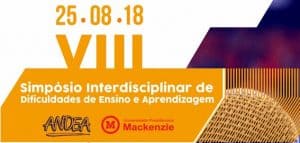 Simpósio Interdisciplinar de Dificuldade de Ensino e Aprendizagem @ Universidade Presbiteriana Mackenzie | São Paulo | Brasil